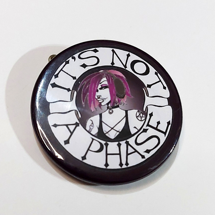 Hand drawn alt emo goth girl It's Not a Phase badge