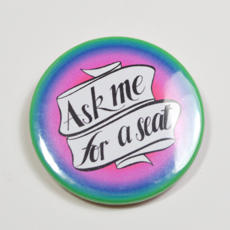 Spoonie Supporter Ask Me For A Seat Badge
