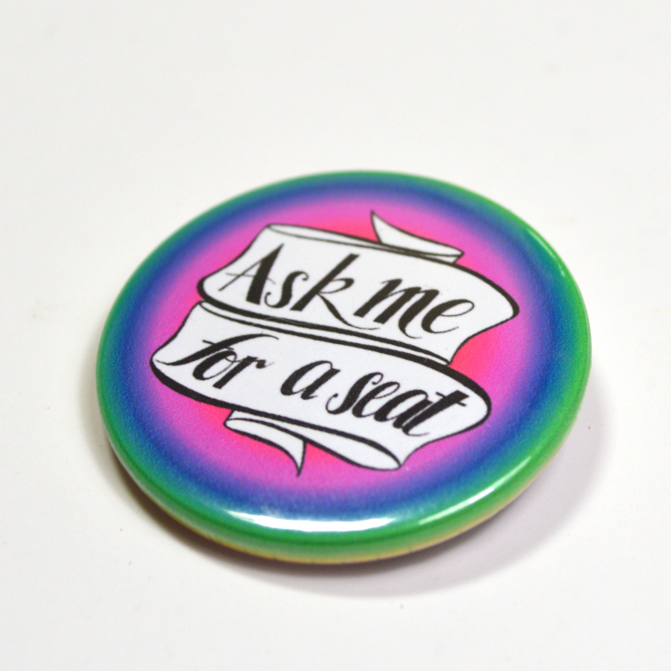 Spoonie Supporter Ask Me For A Seat Badge