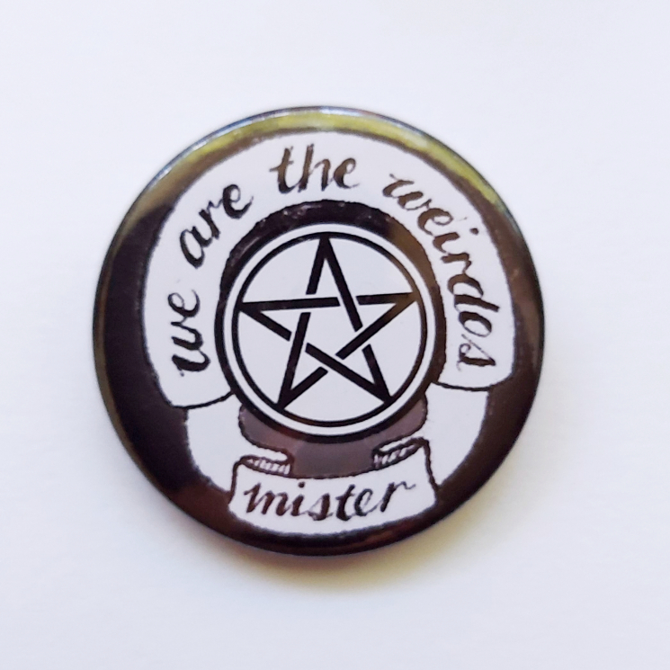 The Craft We Are The Weirdos Mister Hand Drawn Badge