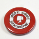 Feminist Handmaid's Tale "Nolite te bastardes carborundorum" Pinback Badge Butto