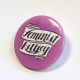 Feminist Killjoy Pinback Badge Button
