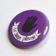 No Hugs Please Stop Hand Badge