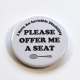 Invisible Disability Chronic Illness Offer Me A Seat Spoonie Badge