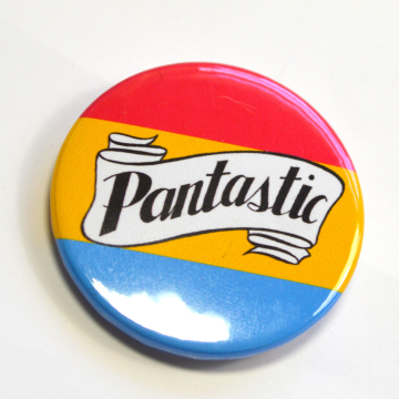 Pantastic Pansexual Queer Pan Pride Badge Pinback Button
