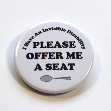 Invisible Disability Offer Me A Seat Spoon Badge